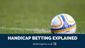 How Handicap Betting Works