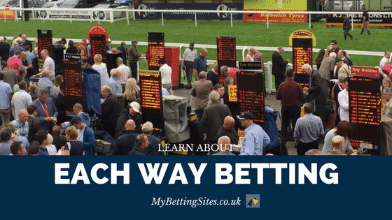 What is Each Way Betting? - Complete Guide to Each Way Betting